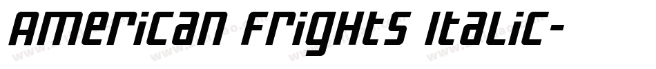American Frights Italic字体转换